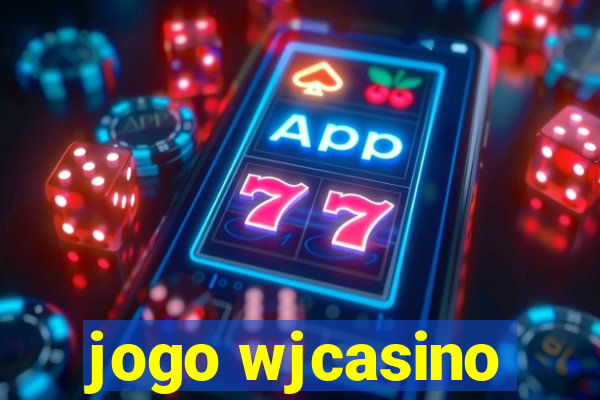 jogo wjcasino